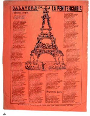 4. Fullsheet broadside - “Calavera la Penitenciaria” Eiffel Tower (19th century) - Mexico: Antonio Vanegas Arroyo - Artist: Attributed to M Manilla